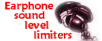 Earphone sound level limiters link